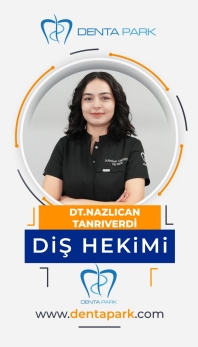 Dt. Nazlıcan Tanrıverdi